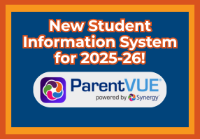  Activate your ParentVUE account now!